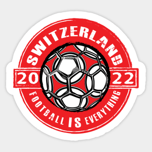 Football Is Everything - Switzerland 2022 Vintage Sticker